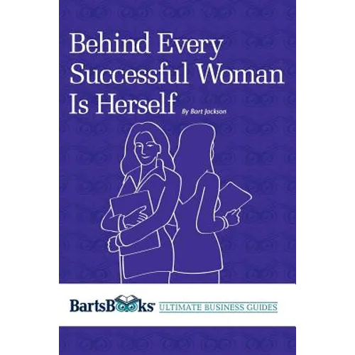 Behind Every Successful Woman Is Herself - Paperback