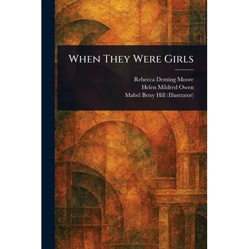 When They Were Girls - Paperback