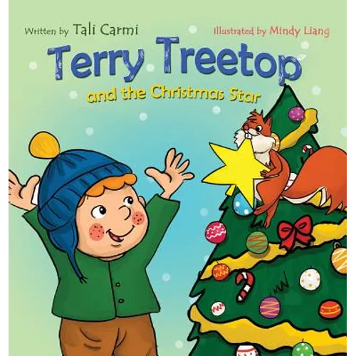 Terry Treetop and the Christmas Star - Hardcover