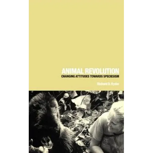 Animal Revolution: Changing Attitudes Towards Speciesism - Paperback