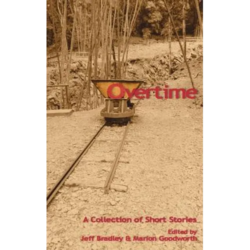 Overtime: A Collection of Short Stories - Paperback