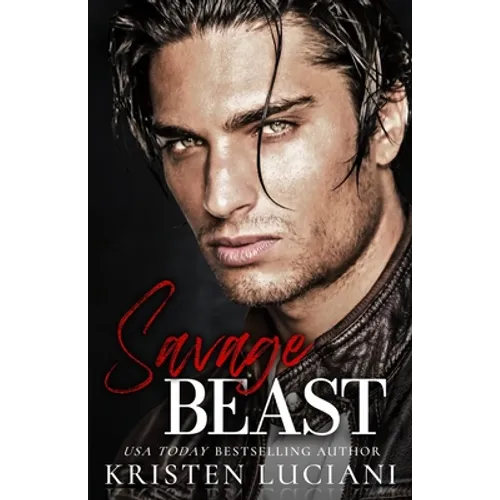 Savage Beast: A Dark Mafia Enemies to Lovers Romance - Paperback