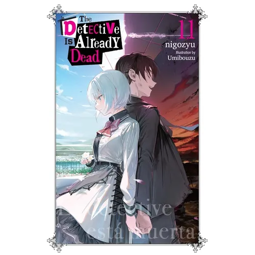 The Detective Is Already Dead, Vol. 11: Volume 11 - Paperback
