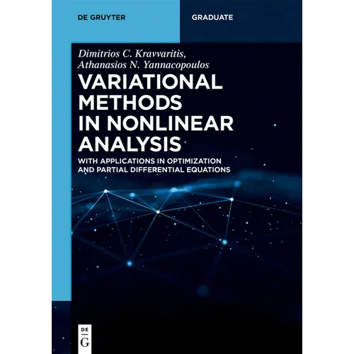 Variational Methods in Nonlinear Analysis: With Applications in Optimization and Partial Differential Equations - Paperback