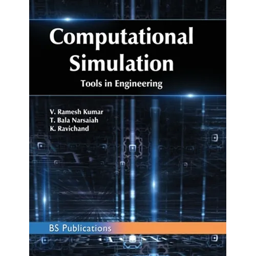 Computational Simulation Tools in Engineering