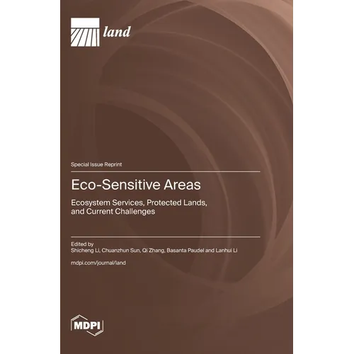 Eco-Sensitive Areas: Ecosystem Services, Protected Lands, and Current Challenges - Hardcover