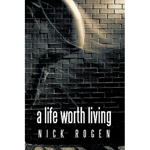 A Life Worth Living - Hardcover