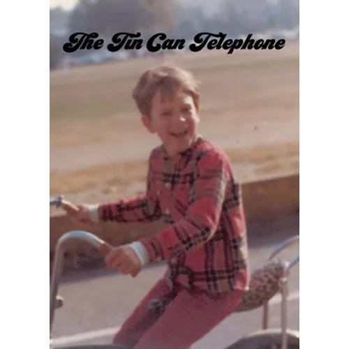 The Tin Can Telephone - Paperback