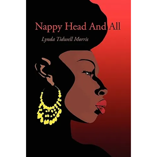 Nappy Head and All - Paperback