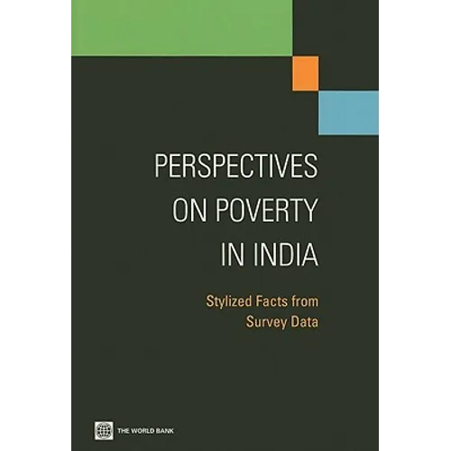 Perspectives on Poverty in India: Stylized Facts from Survey Data - Paperback