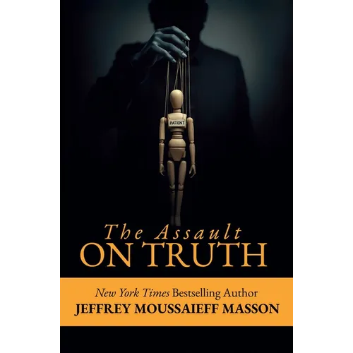The Assault on Truth - Paperback