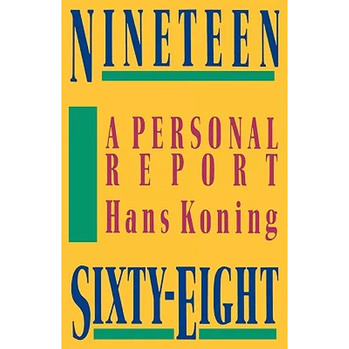Nineteen Sixty-Eight: A Personal Report - Paperback