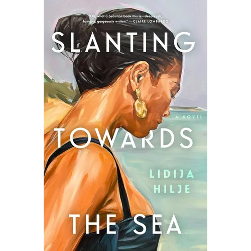 Slanting Towards the Sea - Hardcover