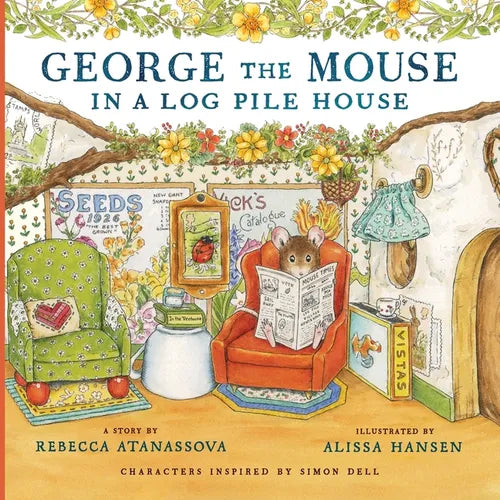 George the Mouse in a Log Pile House - Paperback