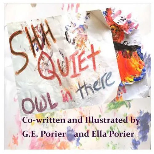 Shh Quiet Owl In There - Paperback