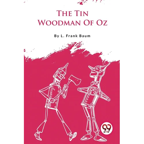 The Tin Woodman Of Oz - Paperback