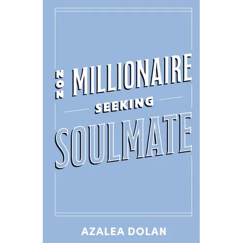 Non-Millionaire Seeking Soulmate - Paperback