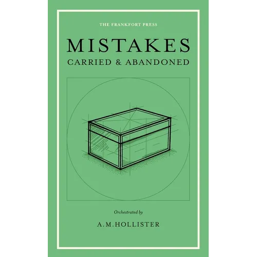 Mistakes: Carried & Abandoned - Paperback