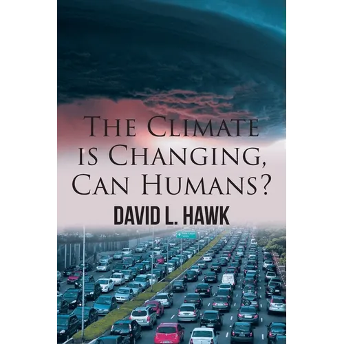 The Climate is Changing, Can Humans?