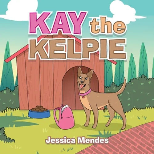 Kay the Kelpie - Paperback
