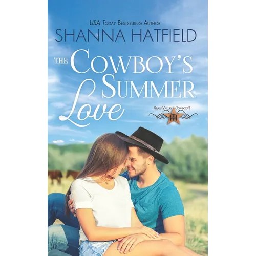 The Cowboy's Summer Love: Grass Valley Cowboys - Paperback