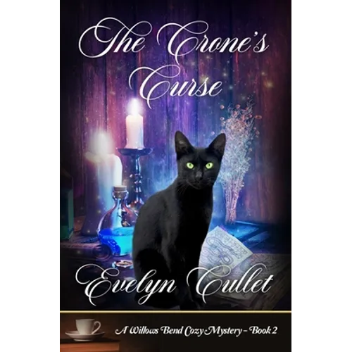 The Crone's Curse: A Willows Bend Cozy Mystery - Book 2 - Paperback