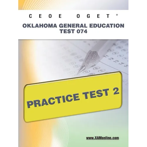 Ceoe Oget Oklahoma General Education Test 074 Practice Test 2 - Paperback