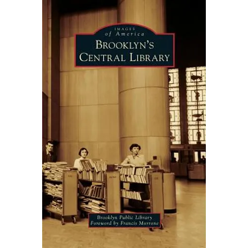 Brooklyn's Central Library - Hardcover