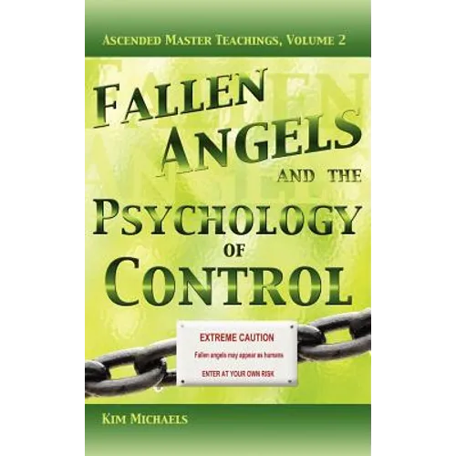 Fallen Angels and the Psychology of Control - Hardcover