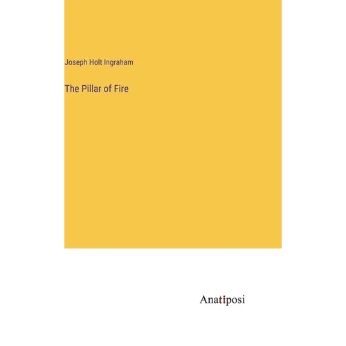 The Pillar of Fire - Hardcover