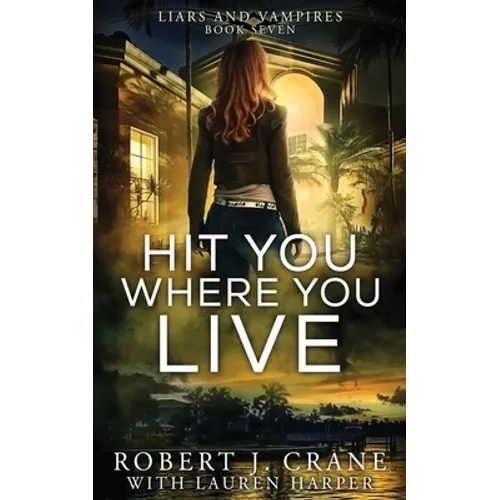 Hit You Where You Live - Paperback