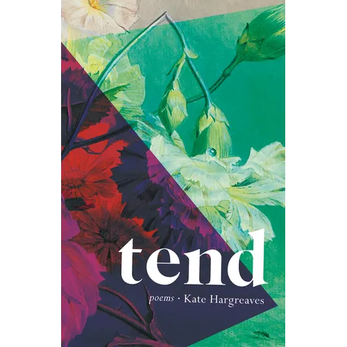 Tend - Paperback