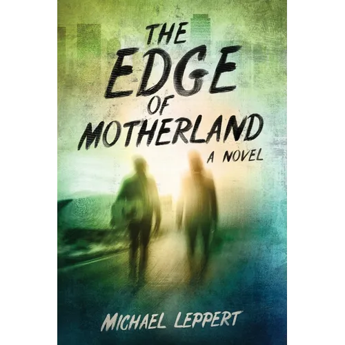 The Edge of Motherland - Paperback