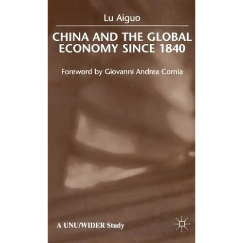 China and the Global Economy - Hardcover