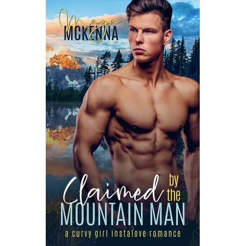Claimed By The Mountain Man - Paperback