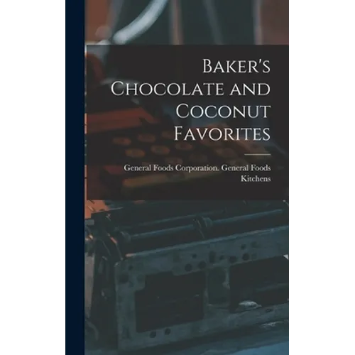 Baker's Chocolate and Coconut Favorites
