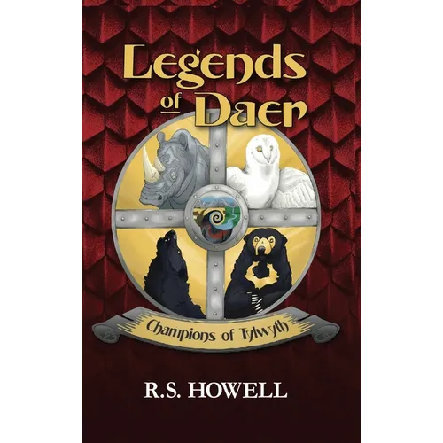 Legends of Daer: Champions of Tylwyth - Hardcover
