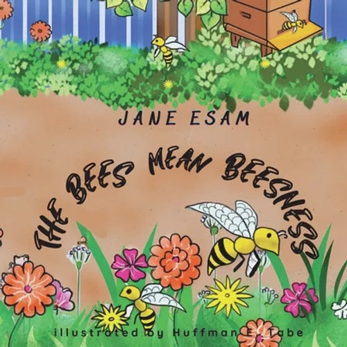 The Bees Mean Beesness - Paperback