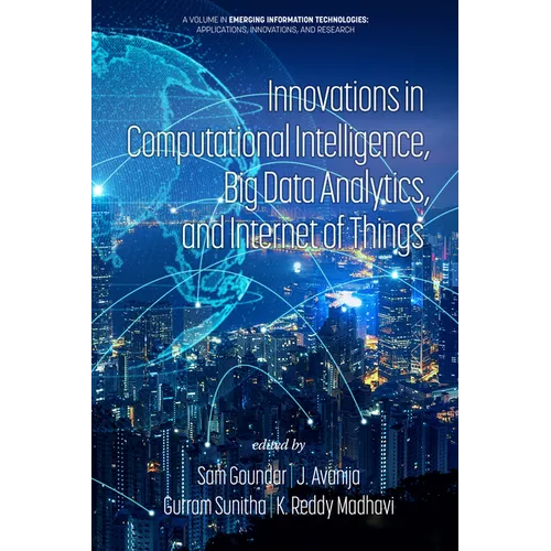 Innovations in Computational Intelligence, Big Data Analytics, and Internet of Things - Paperback