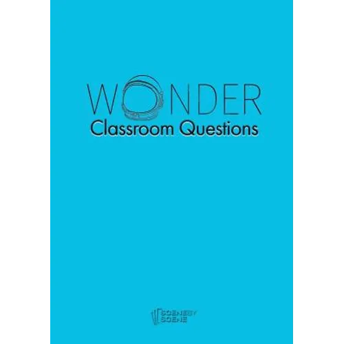 Wonder Classroom Questions