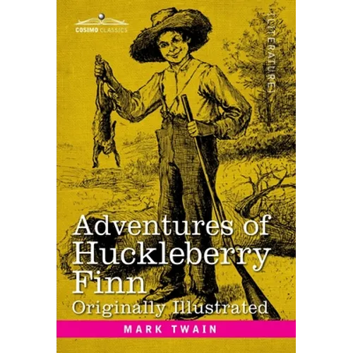 Adventures of Huckleberry Finn: Tom Sawyer's Comrade - Hardcover