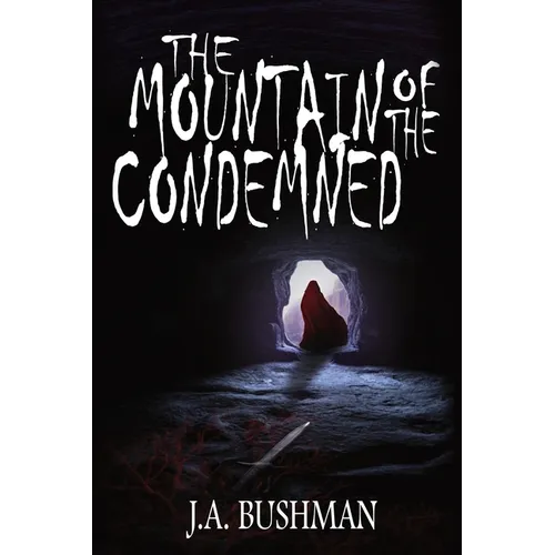 The Mountain of the Condemned - Paperback