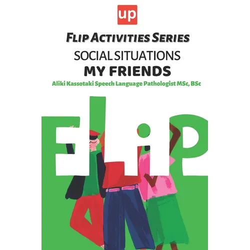 Social Situations - My Friends Flip Activities Series - Paperback
