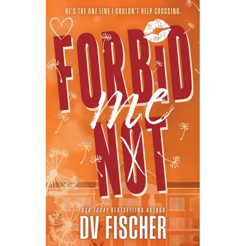 Forbid Me Not: A Brother's Best Friend Plus Size Romance - Paperback