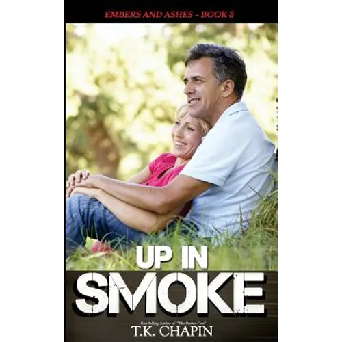 Up in Smoke: Christian Romantic Suspense - Paperback