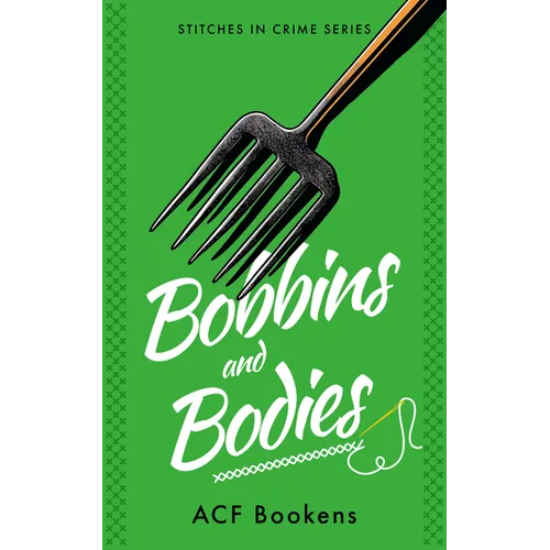 Bobbins and Bodies - Paperback