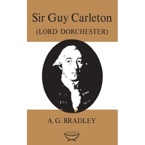 Sir Guy Carleton: (Lord Dorchester) - Paperback