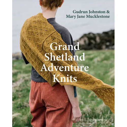Grand Shetland Adventure Knits - Paperback