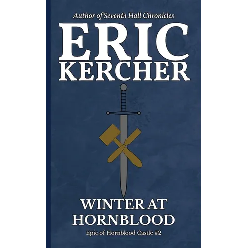 Winter at Hornblood: Epic of Hornblood Castle #2 - Paperback