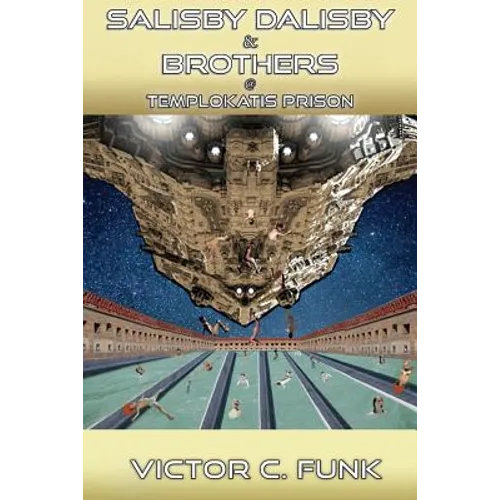 Salisby Dalisby & Brothers @Templokatis Prison - Paperback